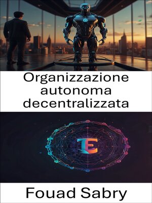 cover image of Organizzazione autonoma decentralizzata